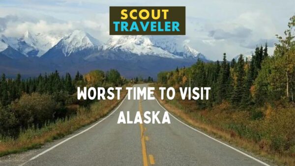 worst time to visit Alaska